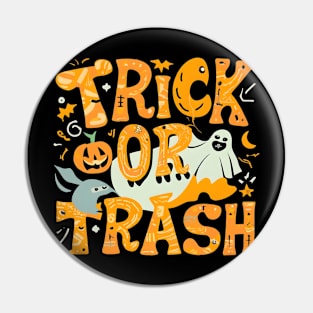 Trick or Trash Pin