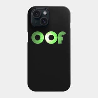 Oof Phone Case