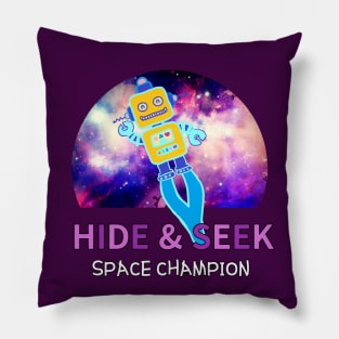 HIDE and SEEK SPACE CHAMPION Pillow