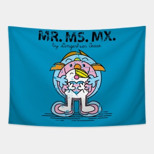 Mr. Ms. Mx. Tapestry