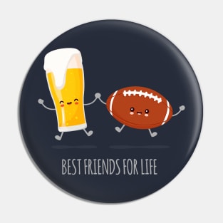 Beer and Football Best Friends Pin