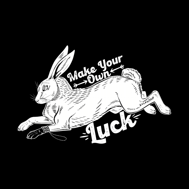 Make Your Own Luck I by ZackLoupArt