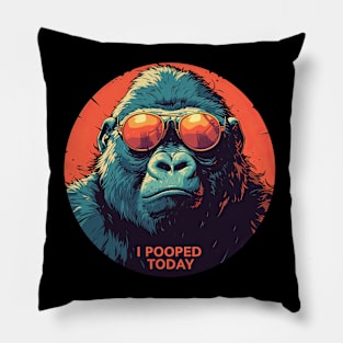 I pooped today gorilla Pillow