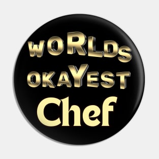 worlds okayest chef Pin