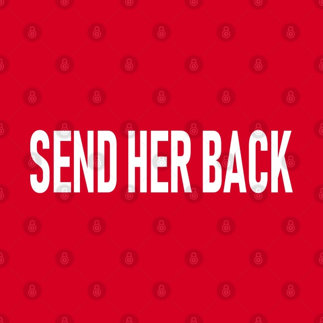 Send Her Back by Etopix