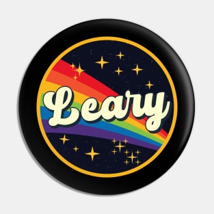 Leary // Rainbow In Space Vintage Style Pin