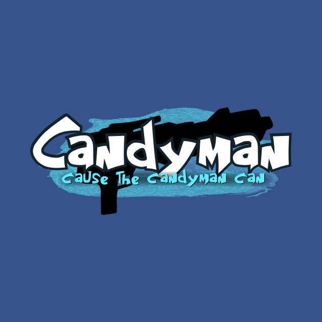 Candyman Can! by The Bounty Hunnies