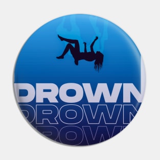 Drown Pin