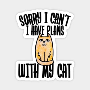 Sorry I can't I have plans with my cat Magnet