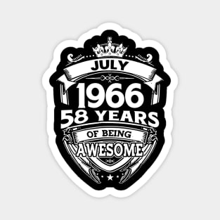 July 1966 58 Years Of Being Awesome 58th Birthday Magnet