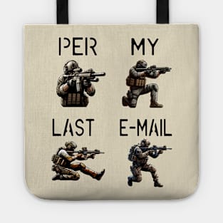 Per My Last Email Tote