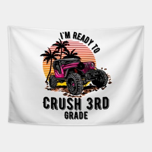 I'm Ready To Crush 3nd grade Tapestry