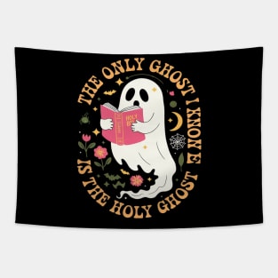 The Only Ghost I Know Is The Holy Ghost Tapestry