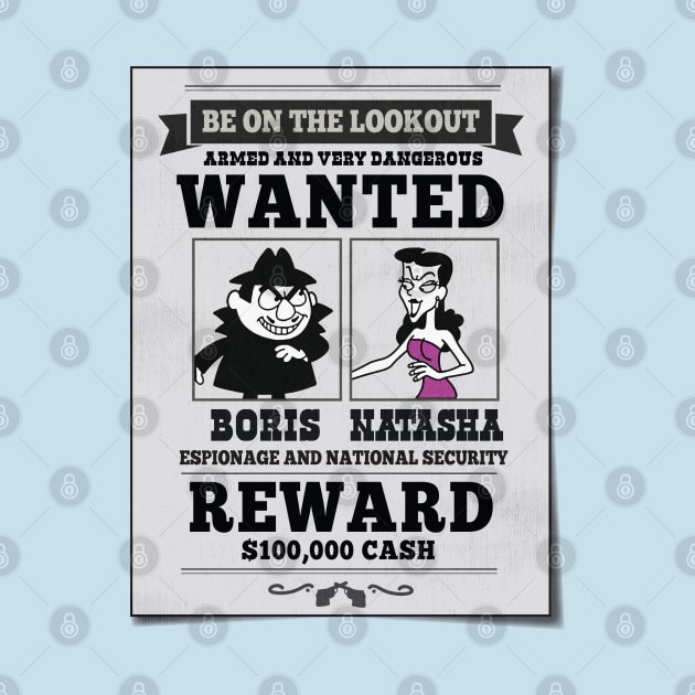 Wanted Boris and Natasha by Alema Art