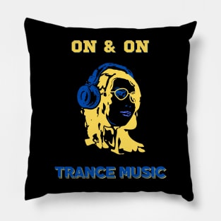 On & On. Trance Music Pillow