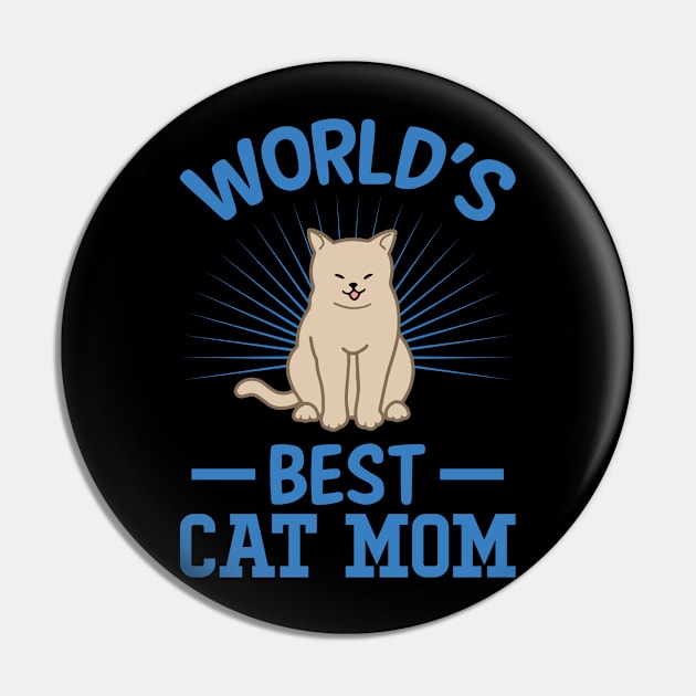 World's Best Cat Mom Pin by teestore_24