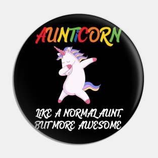 Aunticorn like a normal Aunt Pin