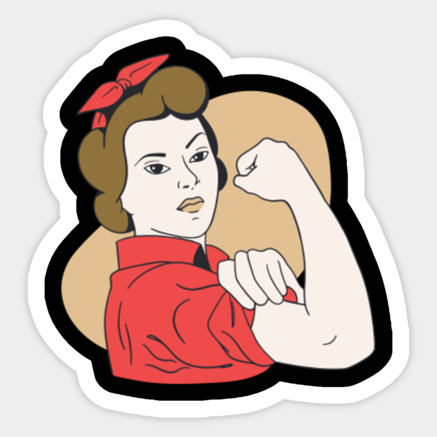Rosie The Riveter Rosie The Riveter Sticker Teepublic