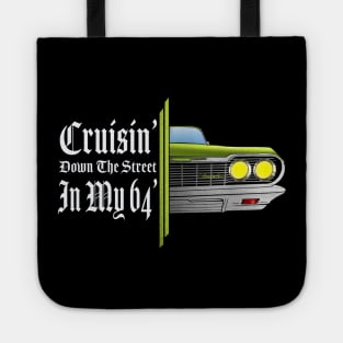 CRUSIN' DOWN THE STREET Tote