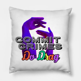 Drag lgbtq Pillow