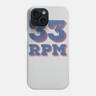 33 RPM Vinyl Record Lovers Collection Phone Case