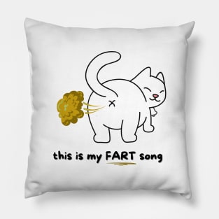 CAT this is my FART song Pillow