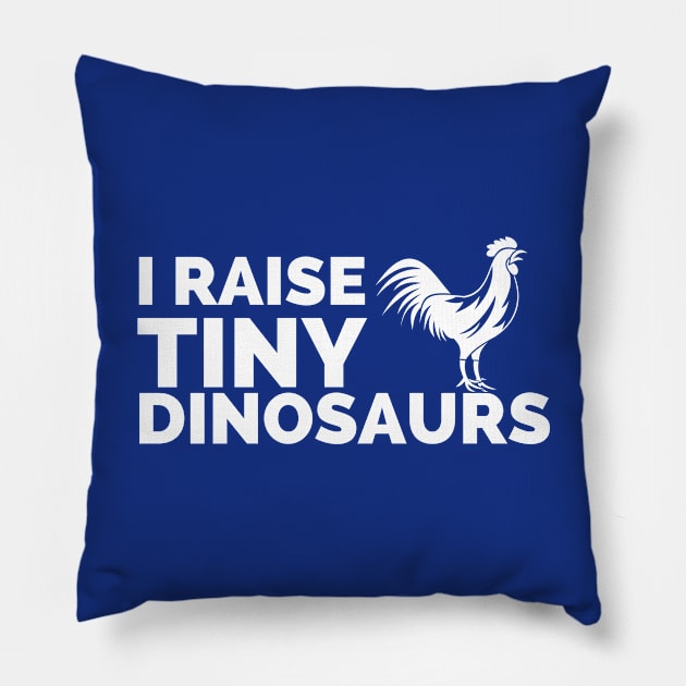 I raise tiny dinosaurs Pillow by Art Cube