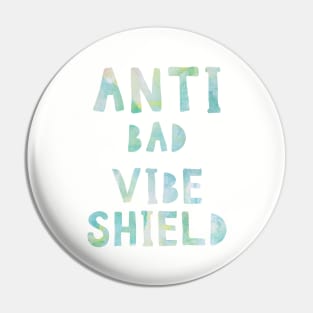 Anti bad vibe shield Pin