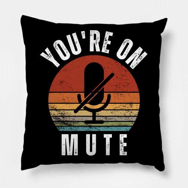 you are on mute retro style Pillow by ClorindaDeRose