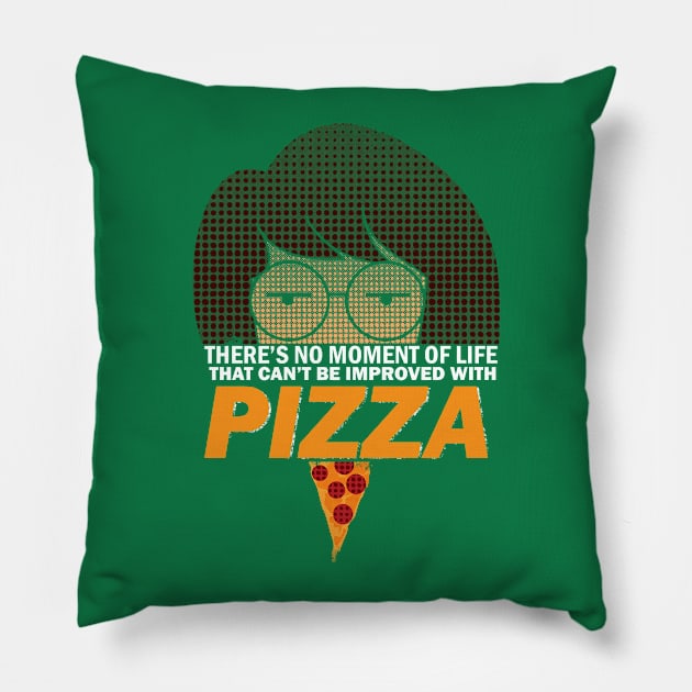 Everything Is Better With Pizza Pillow by Migs