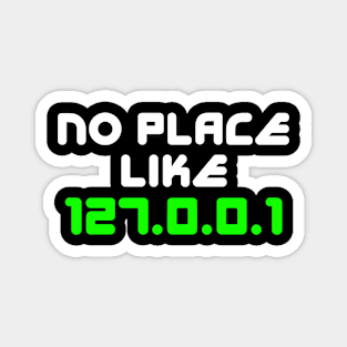 No Place Like Home Magnet