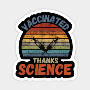 Vaccinated Thanks Science Magnet