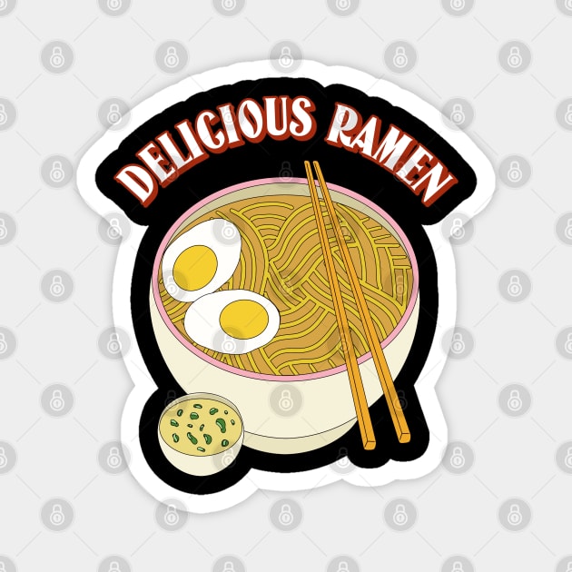 delicious ramen cool design Magnet by tedd