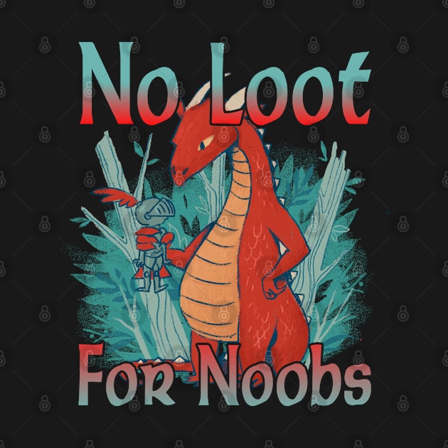 No Loot for Noobs - MMORPG by FromBerlinGift