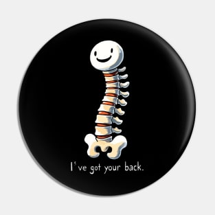 Got your back Medical Spine Pun Pin