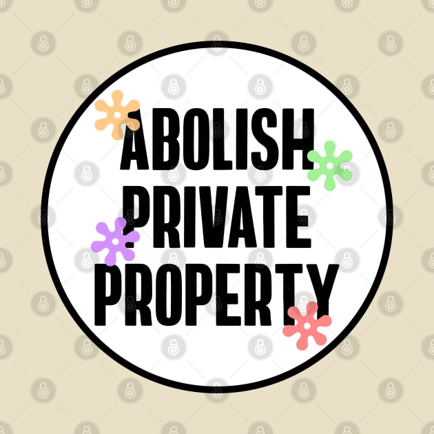 Abolish Private Property by Football from the Left