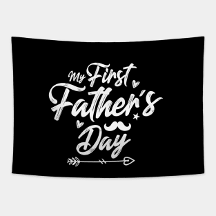 My First Father's Day 2021 Happy Father's Day 2021 Gift Celebration And Birthday For Dad And Grandpa Tapestry