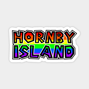 Hornby Island BC - LGBTQ - PrideFlag Colours - Colourful Text - Hornby Island Magnet