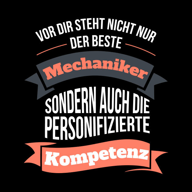 Der beste Mechaniker & personifizierte Kompetenz by SNZLER