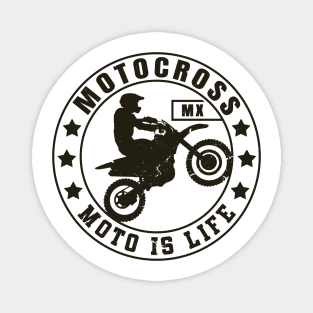 Dirt Bike and Motocross Lifesyle | Moto Is Life Magnet
