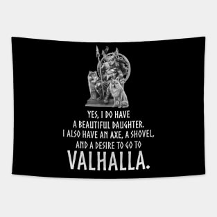 Conservative Dad Valhalla - Beautiful Daughter Gun Shovel Tapestry