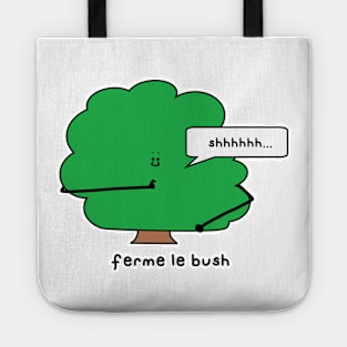 ferme le bush Tote