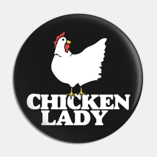 Chicken lady Pin