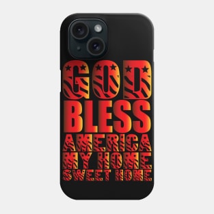 GOD BLESS AMERICA Phone Case