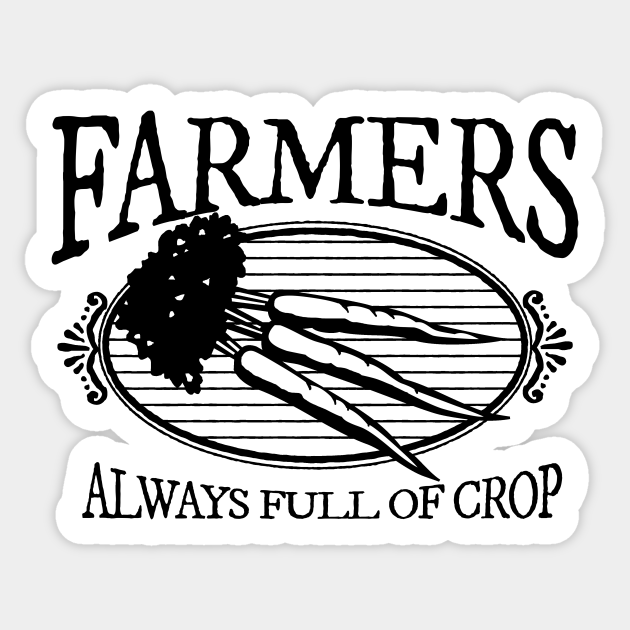 Farmers, Always Full of Crop Vintage Style Carrot Emblem - Farmer - Sticker