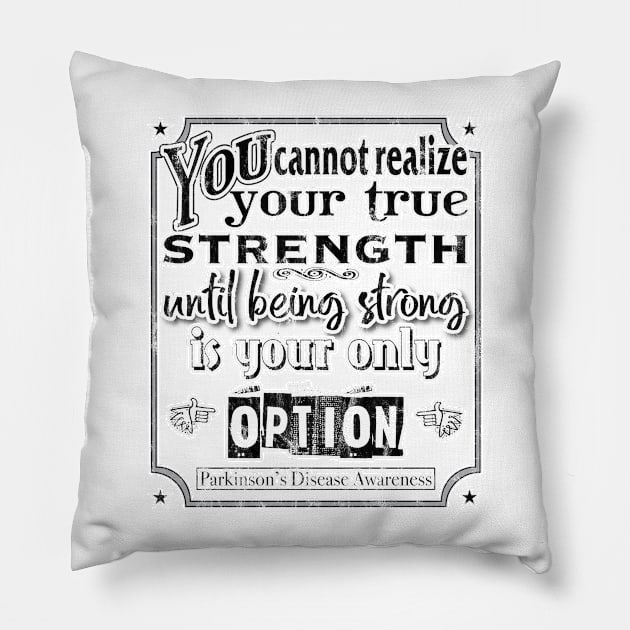 Parkinson's Awareness/Strength distressed Pillow by YOPD Artist