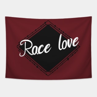 Race love Tapestry