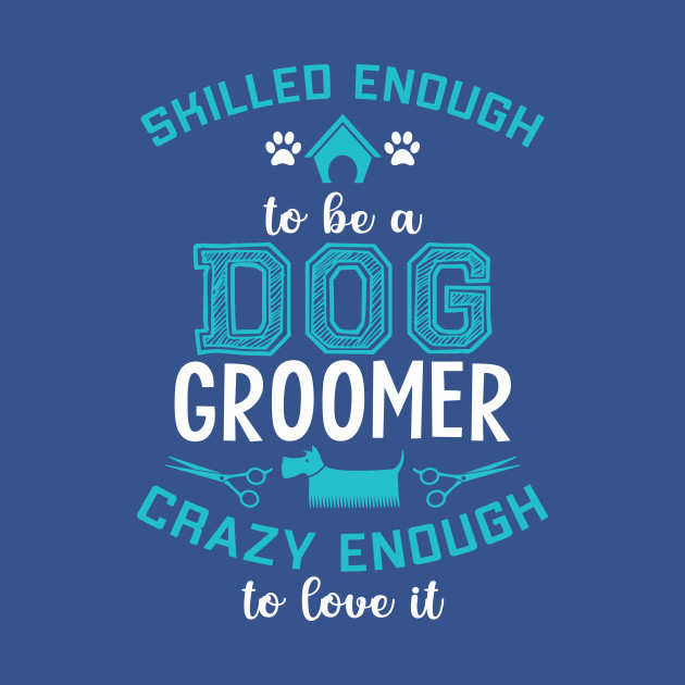 Discover Dog Groomer - Dog - T-Shirt