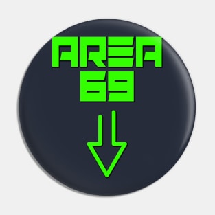 Area 69 Funny Alien tee Pin