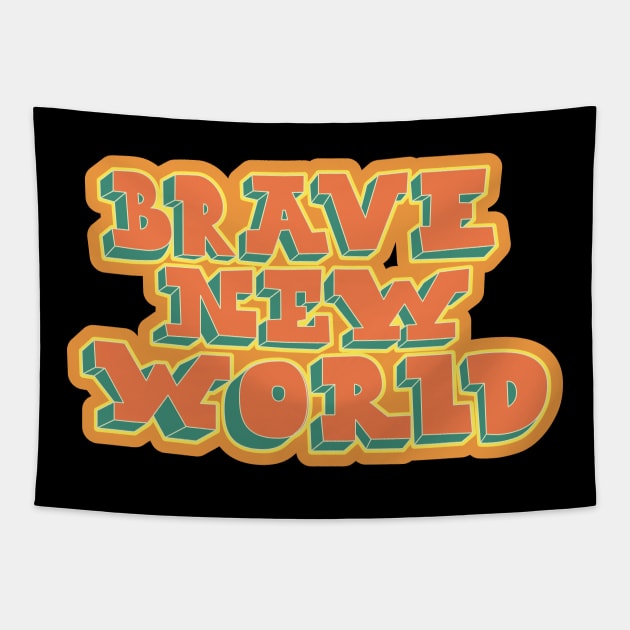 Brave New World - Huxley! Political and critical quotes. typography art. Tapestry by Boogosh